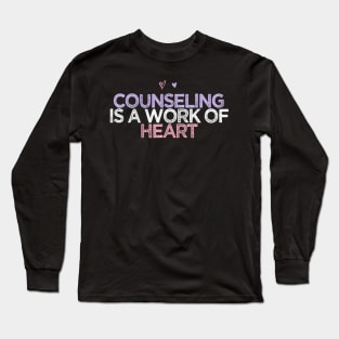 Colored He Counseling Is A Work Of He Long Sleeve T-Shirt